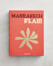 Load image into Gallery viewer, Assouline Marrakesh Flair by Marisa Berenson